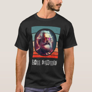 Klasse entlassen sozialistischer Kommunist Karl Ma T-Shirt