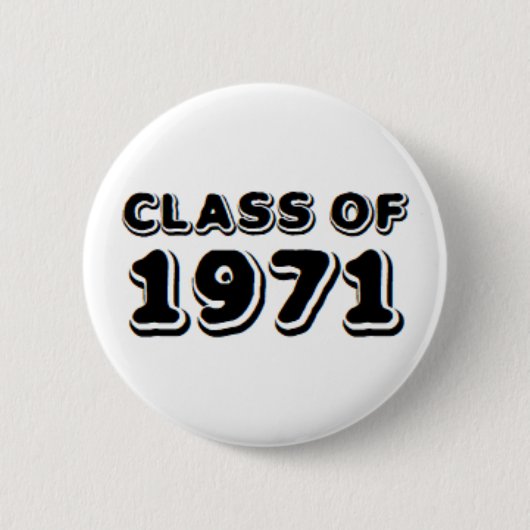Klasse von 1971 button (Vorderseite)
