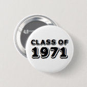 Klasse von 1971 button (Vorne & Hinten)