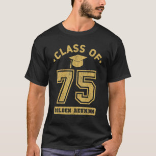 Klasse von 1975 Uni Highschool Abschluss Reunio T-Shirt