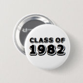 Klasse von 1982 button (Vorne & Hinten)