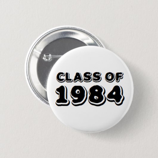 Klasse von 1984 button (Vorne & Hinten)