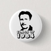 Klasse von 1984 (George Orwell) Button (Vorderseite)