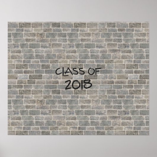 Klasse von 2018 Grauziegel "Auf meiner Mauer schre Poster (Vorne)
