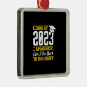 Klasse von 2023 ich Abitur kann ich jetzt wieder z Ornament Aus Metall (Rechts)