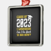 Klasse von 2023 ich Abitur kann ich jetzt wieder z Ornament Aus Metall (Links)