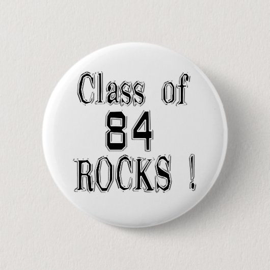 Klasse von '84 Felsen! Knopf Button (Vorderseite)