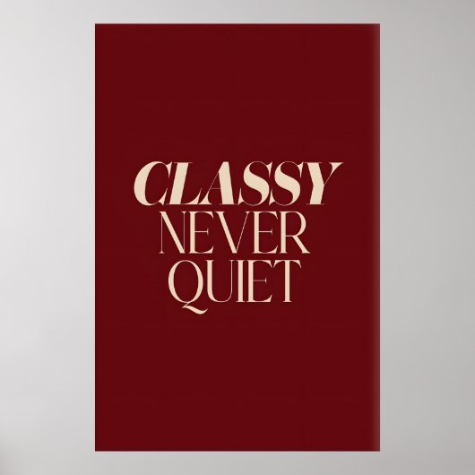Klassige Never Quiet Wandkunst Beige Serifen Buchs Poster (Vorne)