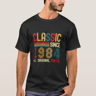 Klassik Seit 1984 Vintag 40. Geburtstag Alles Orig T-Shirt