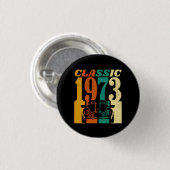 Klassiker 1973 52. Geburtstag Button (Vorne & Hinten)