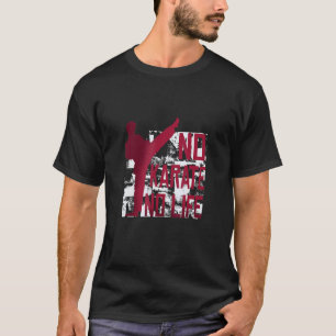 Klassiker Kein Karate Kein Leben Kampfsport T-Shirt