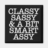Klassisch, Sassy und ein bisschen schlaue Assy-Mag Magnet (Vorne)