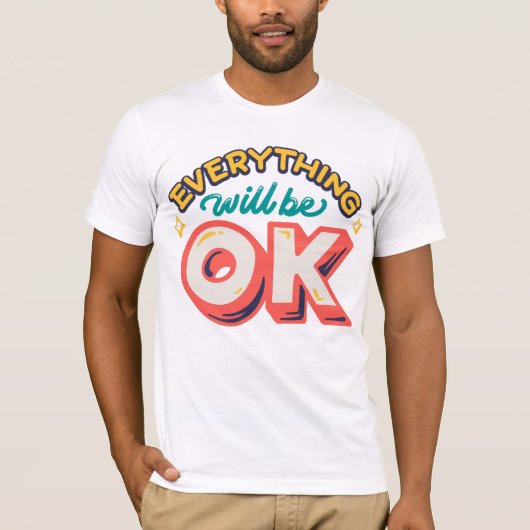 Klassisch wird alles in Ordnung sein T-Shirt (Vorderseite)
