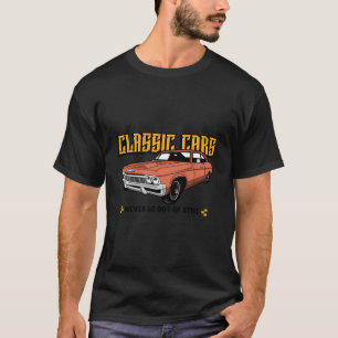 Klassische Autos gehen nie außer Mode T-Shirt