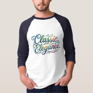 Klassische Eleganz T-Shirt