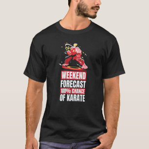 Klassische Karate Martial Wochenende Prognose Kara T-Shirt