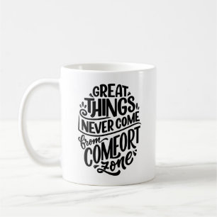 Klassische, mutige schwarze Typografie Zitat Comfo Kaffeetasse
