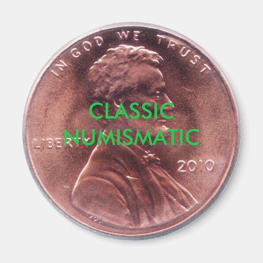 KLASSISCHE NUMISMATISCHE Penny Magnet (Vorne)