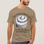 Klassische Synonym-Rolls, genau wie Grammar T-Shirt (Vorderseite)
