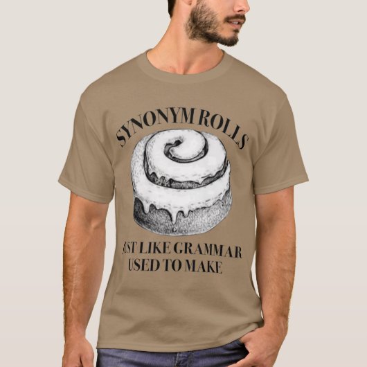 Klassische Synonym-Rolls, genau wie Grammar T-Shirt (Vorderseite)