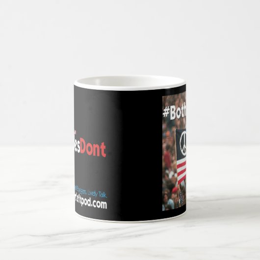 Klassische Tasse - #BothSidesDont (Mittel)