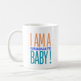 Klassische Tasse I_AM_A_GRADUATE_BABY!