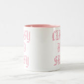 Klassische Tasse | Niedlich Pink Spaß Slogan Tasse (Mittel)
