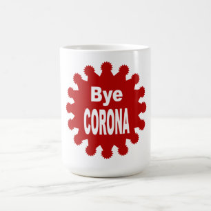 Klassische weiße Tasse BYE CORONA