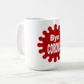 Klassische weiße Tasse BYE CORONA (Vorderseite Links)