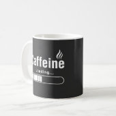 Klassischer Becher – „Koffein wird geladen…“ Kaffeetasse (Vorderseite Links)