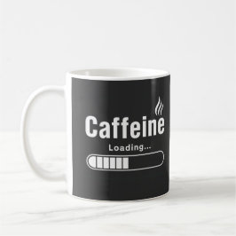 Klassischer Becher – „Koffein wird geladen…“ Kaffeetasse
