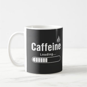 Klassischer Becher – „Koffein wird geladen…“ Kaffeetasse