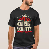 Klassischer Circus Security T - Shirt (Vorderseite)