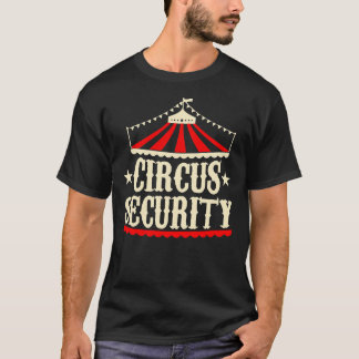Klassischer Circus Security T - Shirt