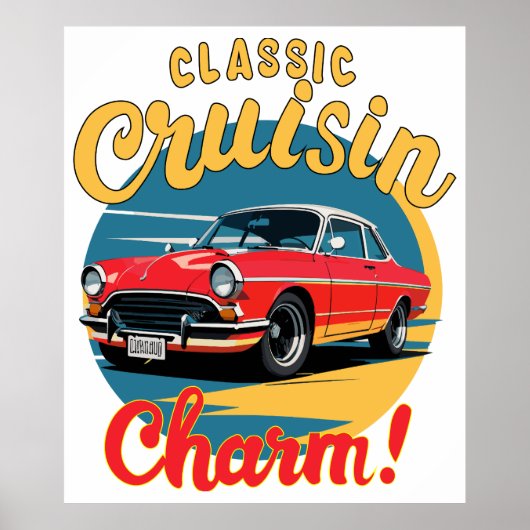 Klassischer Cruisin-Charme! Poster (Vorne)