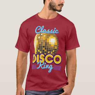 Klassischer Disco-König Retro-70er-Tanzparty-Kostü T-Shirt