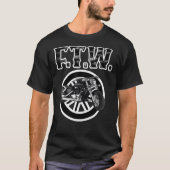 Klassischer F.T.W-T - Shirt (Vorderseite)
