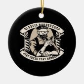 klassischer Friseur bleibe frisch bleibe schön Keramik Ornament (Vorne)