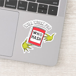 Klassischer Grinch Werde arbeiten für Who-Hash Aufkleber