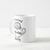 Klassischer Montag-Überlebenshumor-Becher Kaffeetasse (Vorderseite Links)