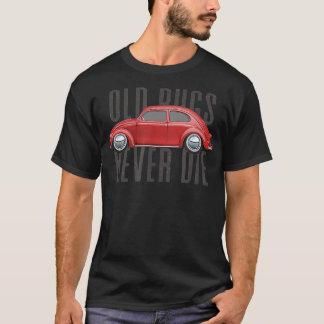 Klassischer Oldtimer Wagen Alte Käfer sterben nie T-Shirt