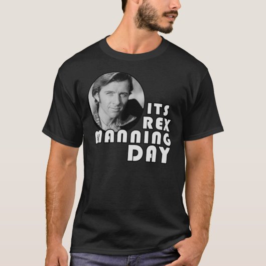 Klassischer T - Shirt des Rex Manning Day (Vorderseite)