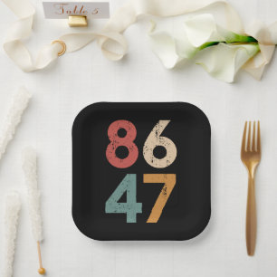 Klassischer Vintage 80er Stil 86 47 Anti Trump  Pappteller