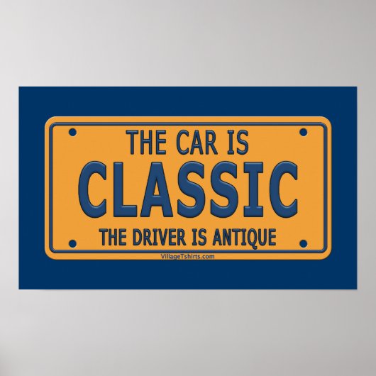 Klassisches Fahrzeug für antike Fahrer Poster (Vorne)