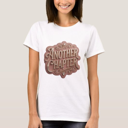 Klassisches Gold ANOTHER CHAPTER Statement Design T-Shirt (Vorderseite)