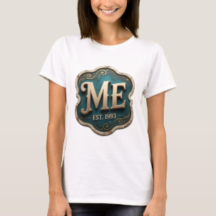 Klassisches Gold ME EST 1993 Grafikdesign T-Shirt