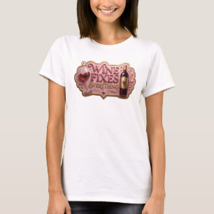 Klassisches Gold WINE FIXES EVERYTHING T-Shirt