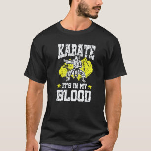 Klassisches Karate Es liegt in meinem Blut Martial T-Shirt