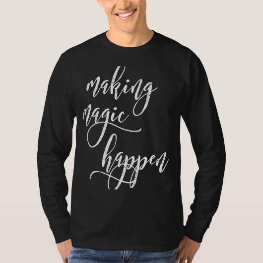 Klassisches Making Magic passiert T-Shirt (Vorderseite)