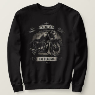 Klassisches Motorrad-Grafik Ich bin nicht alt, ic Sweatshirt